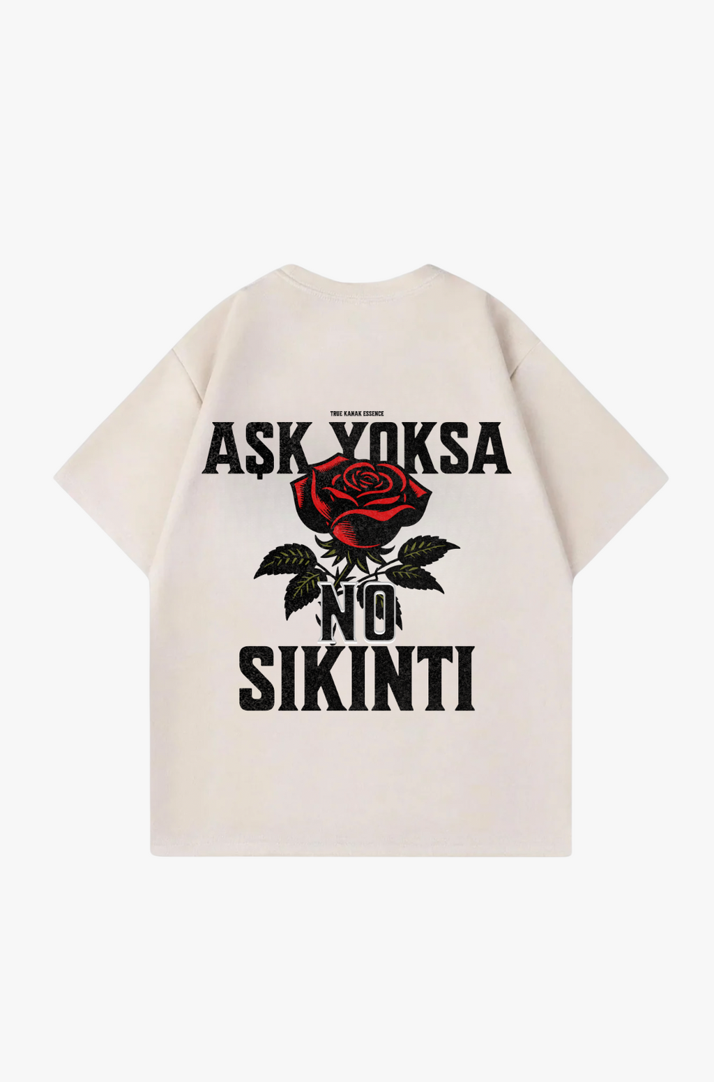 ASK YOKSA NO SIKINTI - OVERSIZED SHIRT