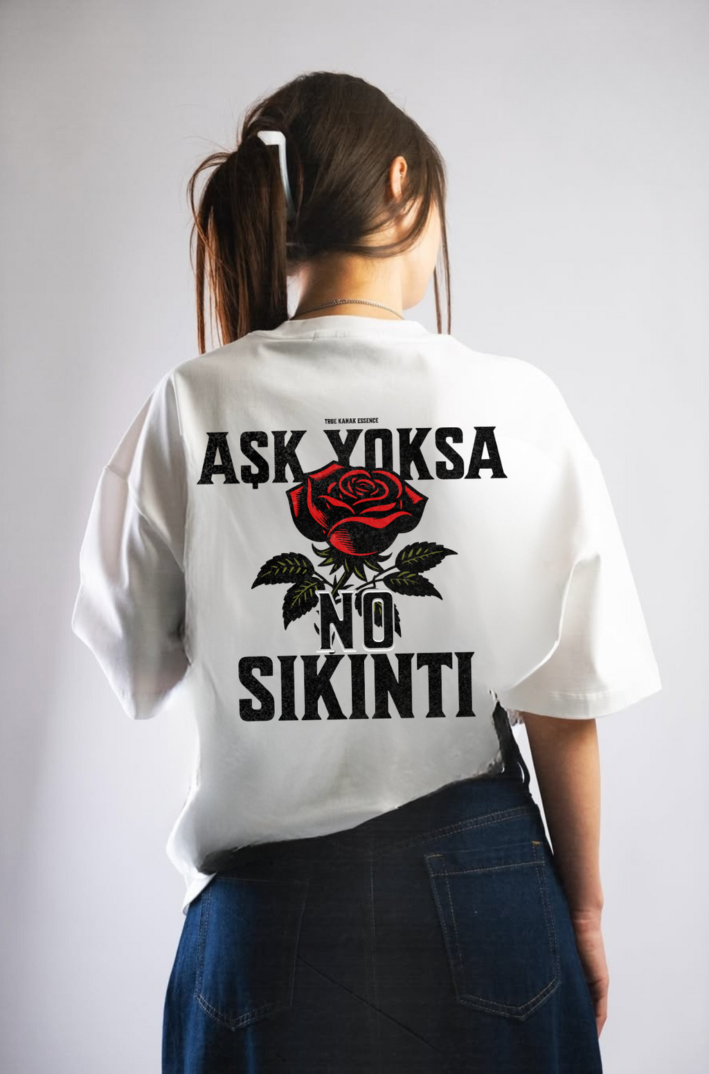 ASK YOKSA NO SIKINTI - OVERSIZED SHIRT
