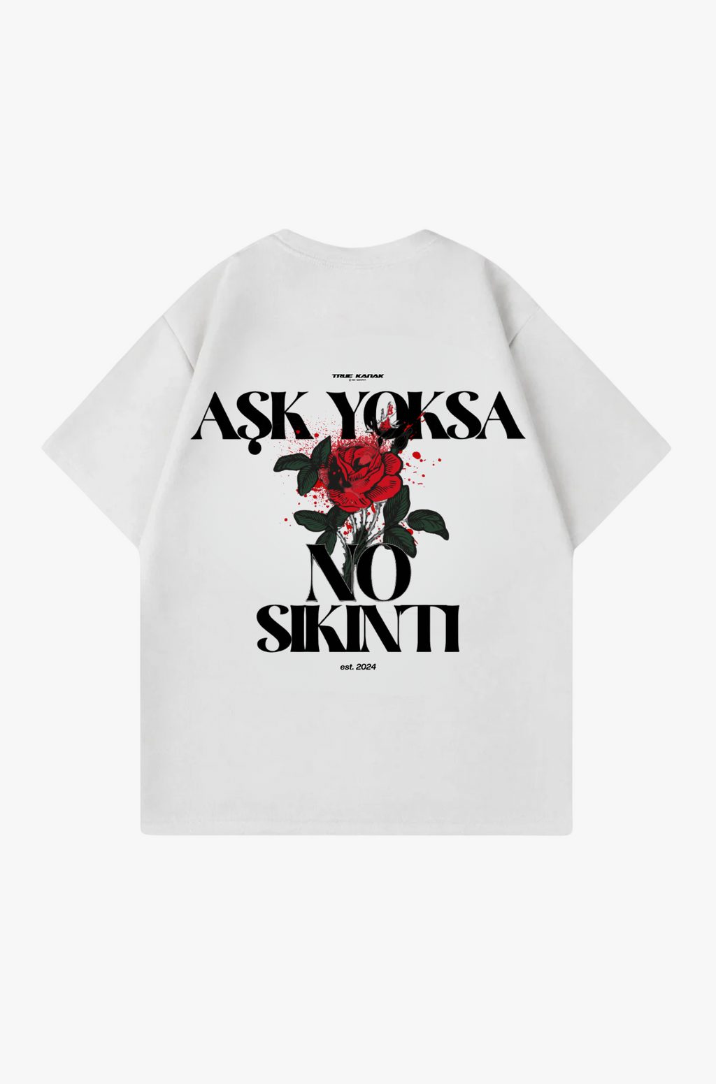 ASK YOKSA NO SIKINTI 2 - OVERSIZED SHIRT