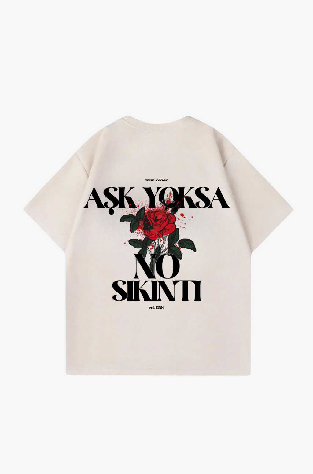 ASK YOKSA NO SIKINTI 2 - OVERSIZED SHIRT