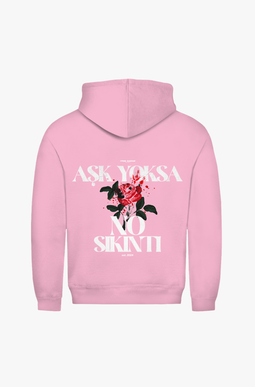ASK YOKSA NO SIKINTI - PREMIUM HOODIE
