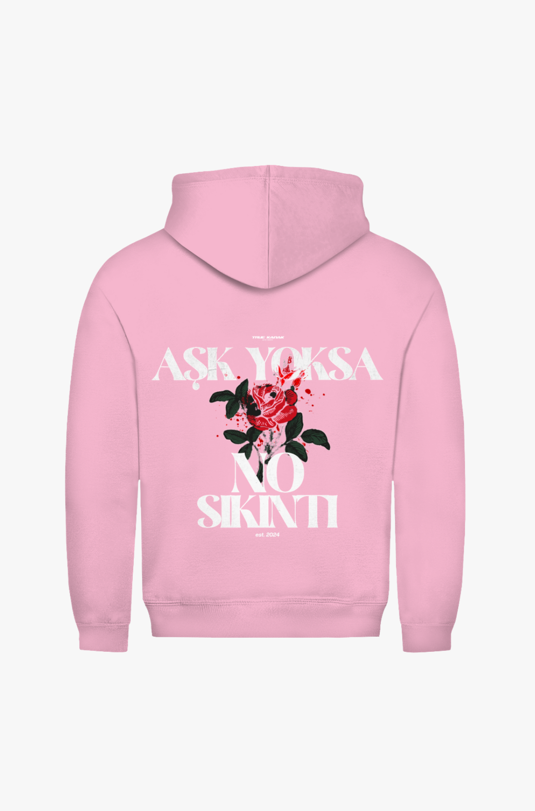 ASK YOKSA NO SIKINTI - PREMIUM HOODIE
